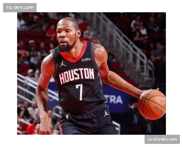 火箭队防守制胜击败骑士,杜兰特高效砍下30分